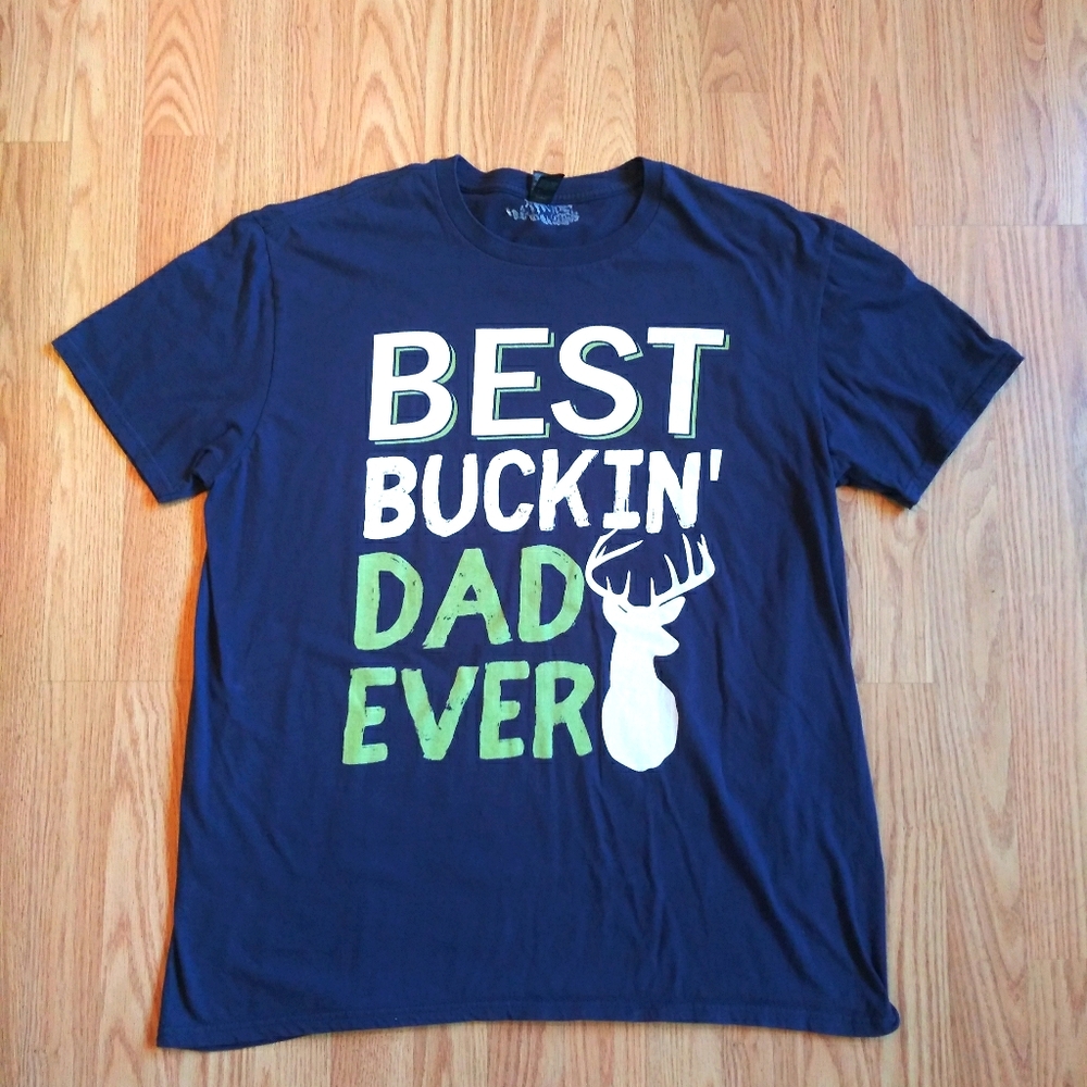 Best Buckin' Dad Ever Funny Dear T-Shirt EUC